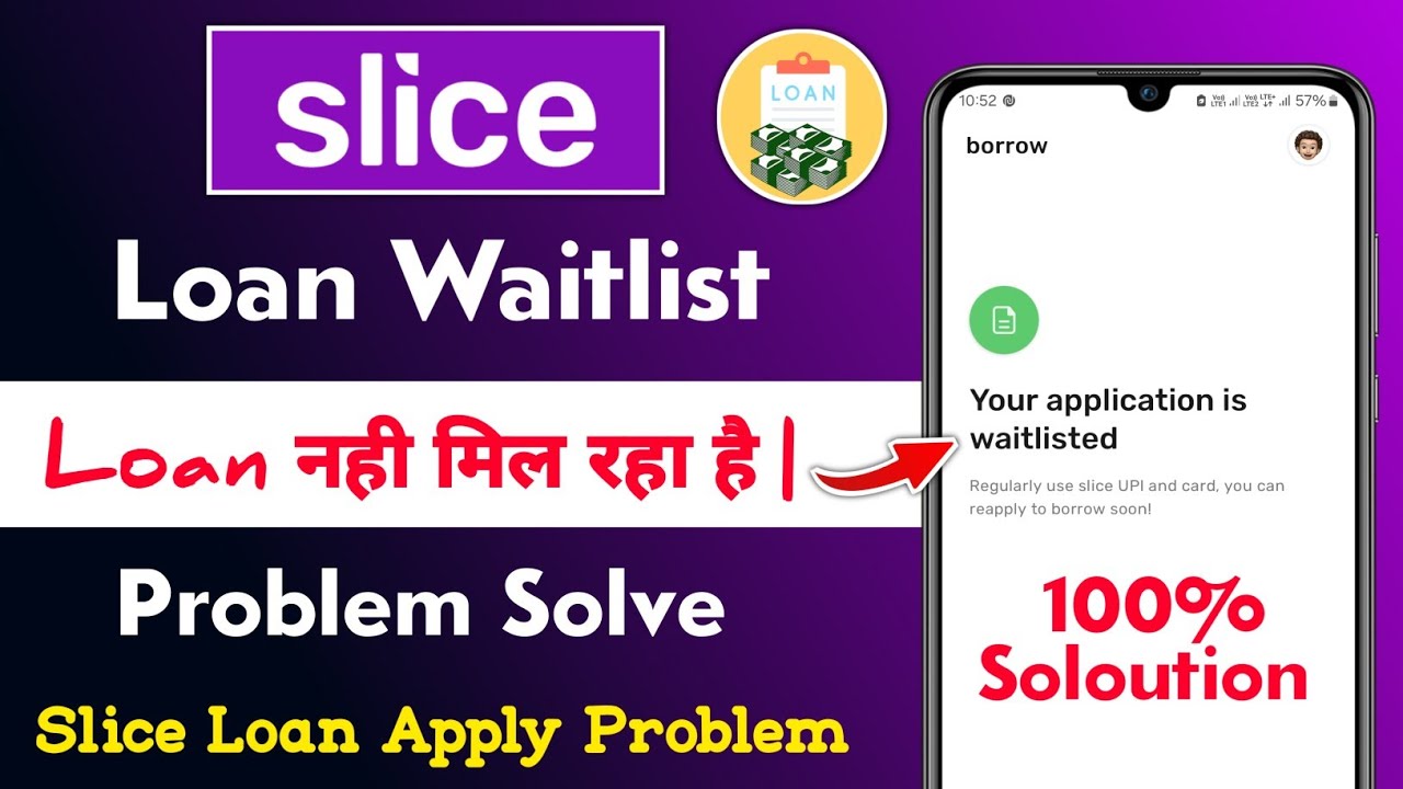 Slice app me loan nhi mil raha hai | slice your loan application is waitlisted problem solve