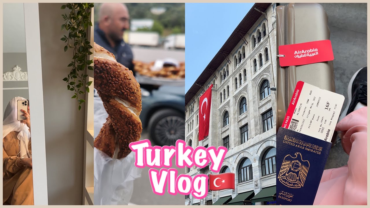 فلوق سفرتي الى تركيا🇹🇷✈️