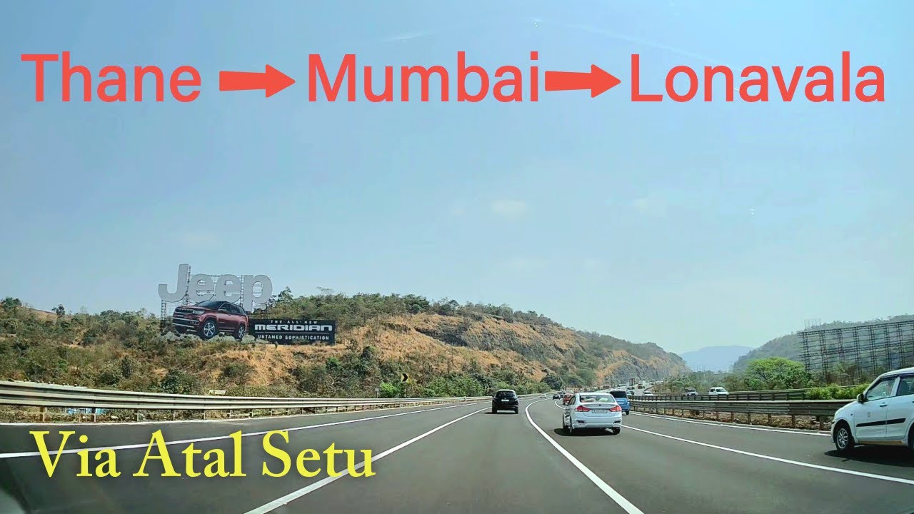 Mumbai to Lonavala via Atal Setu and Express way