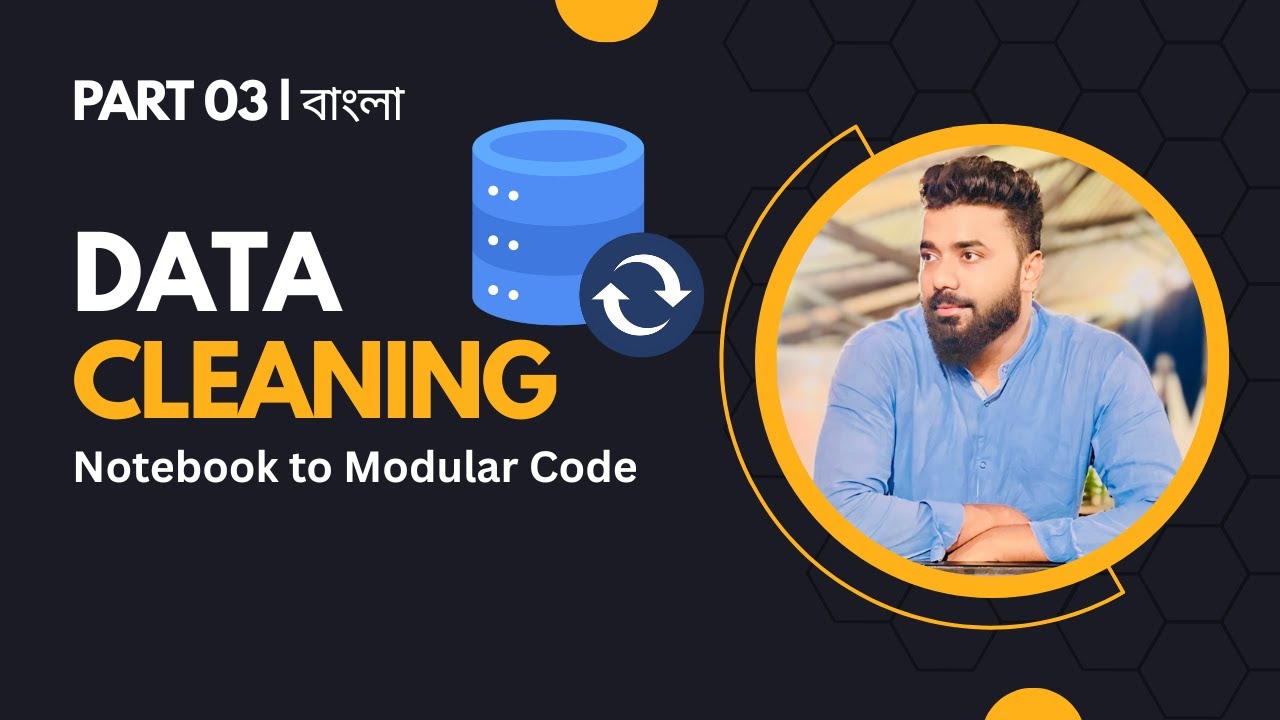 Master Data Cleaning in MLOps | Notebook Exploration & Modular Code - Part 3 (Bangla)