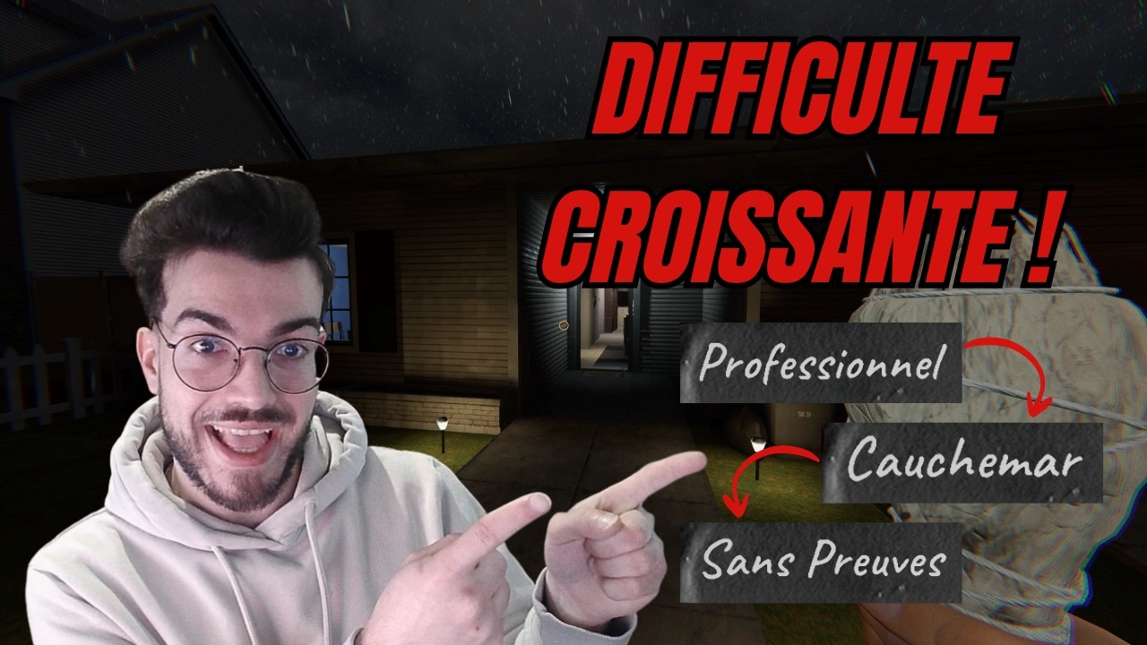 DIFFICULTE CROISSANTE ! 3 games en Pro, Cauchemar et Sans Preuves - PHASMOPHOBIA
