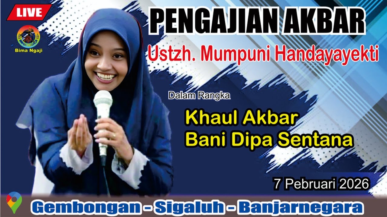 #LIVE PENGAJIAN AKBAR USTZH MUMPUNI HANDAYAYEKTI DIDESA GEMBONGAN, BANJARNEGARA 7 PEBRUARI 2026
