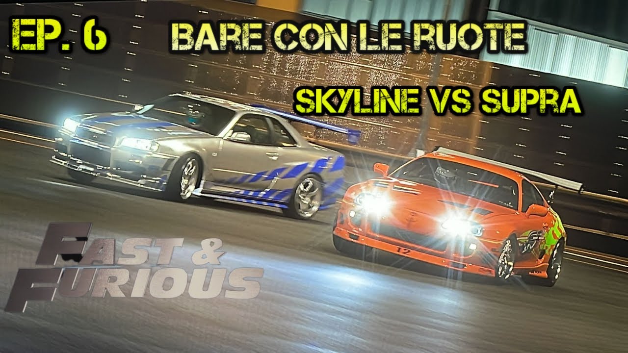#6 BARE CON LE RUOTE / FAST E FURIOUS / SKYLINE VS SUPRA / GAMEPLAY PS5