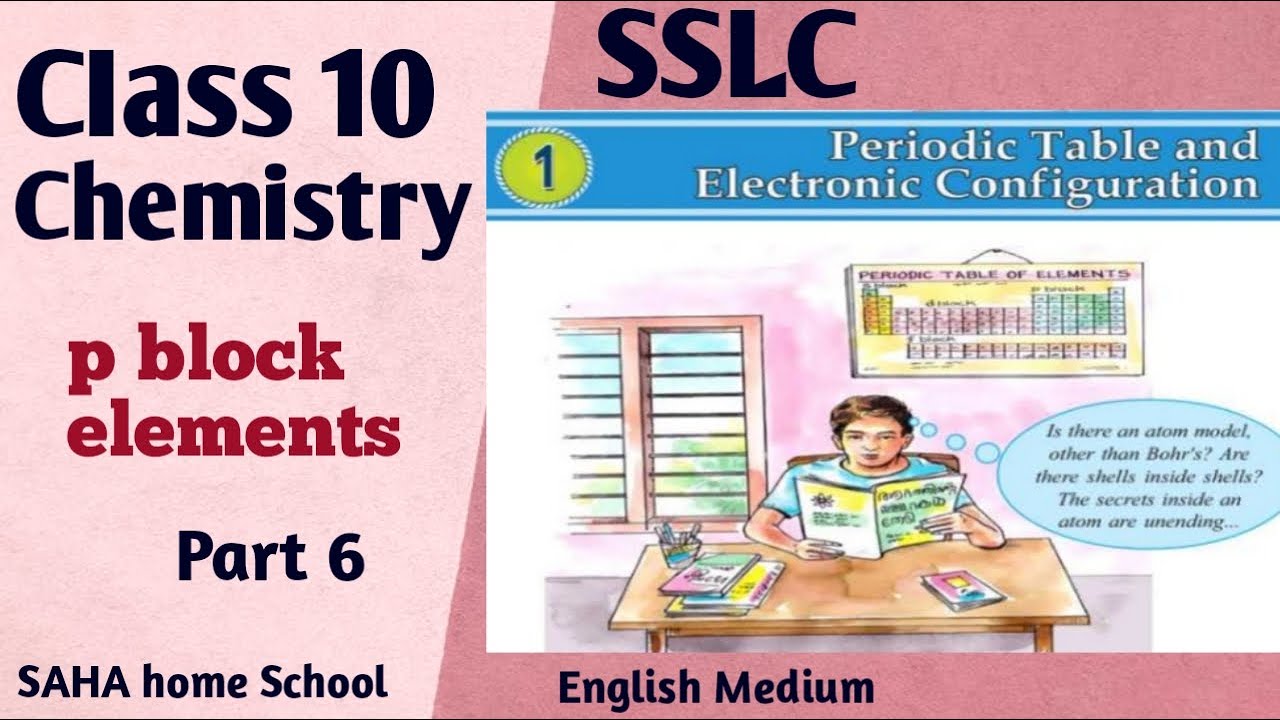Class 10/Chemistry/Chapter1:part6/p-block elements/English medium#SAHA home school