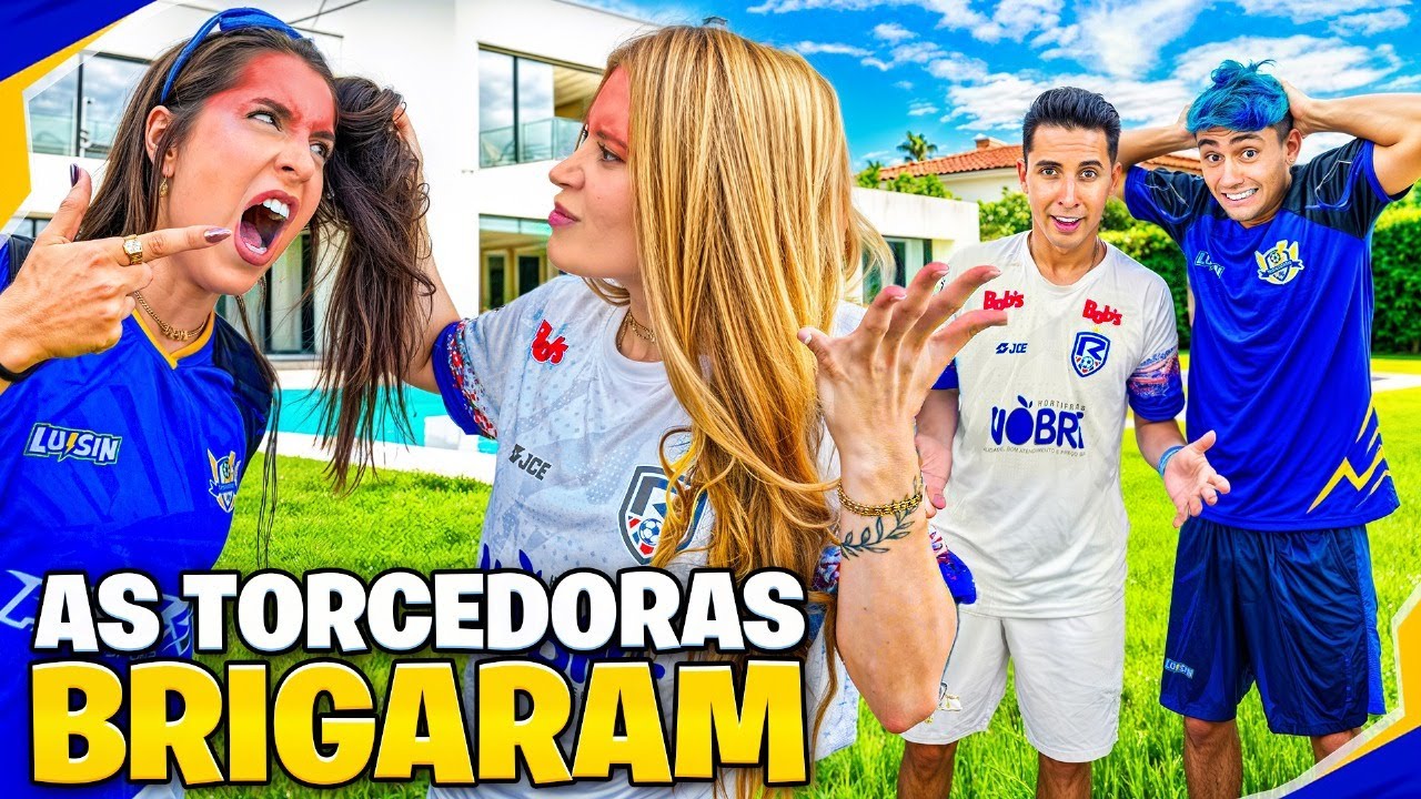 AS TORCEDORAS BRIGARAM FEIO!