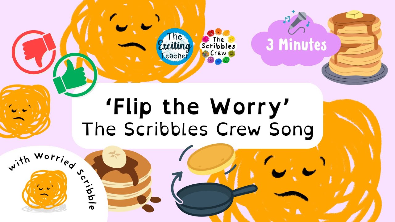 Flip the Worry Song | Worried Scribbles Crew Feelings Song for Kids | Emotional Literacy