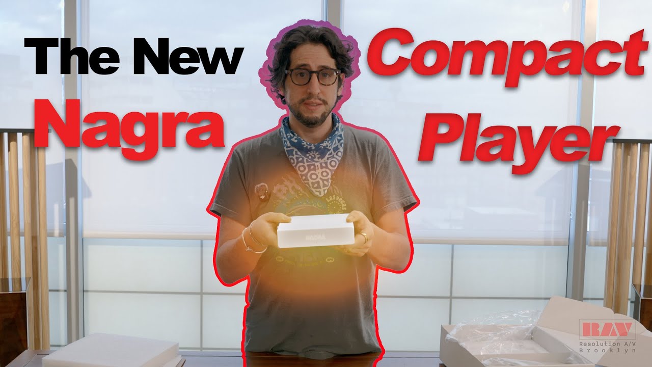 UNBOXING THE NEW NAGRA PLAYER THEIR NEW MUSIC STREAMER
