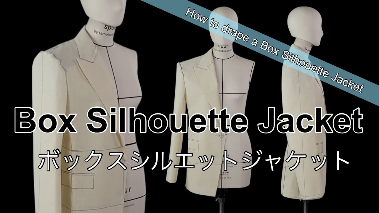 【Vol.72 The Library of Draping】Box Silhouette Jacket,　ボックスシルエットジャケットのドレーピング