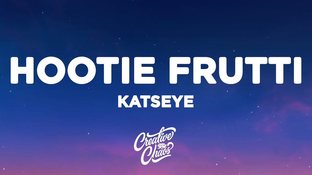 KATSEYE - Hootie Frutti (Lyrics)