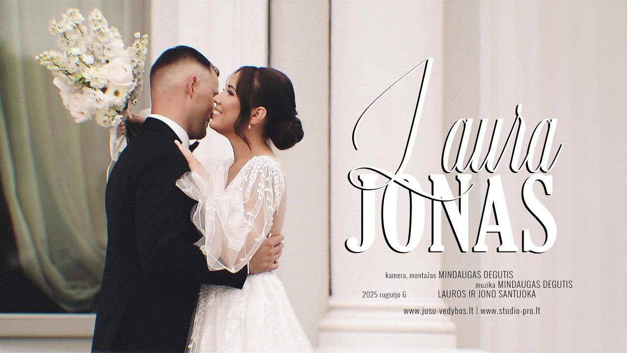 2025 09 06 Laura ir Jonas | Wedding Trailer