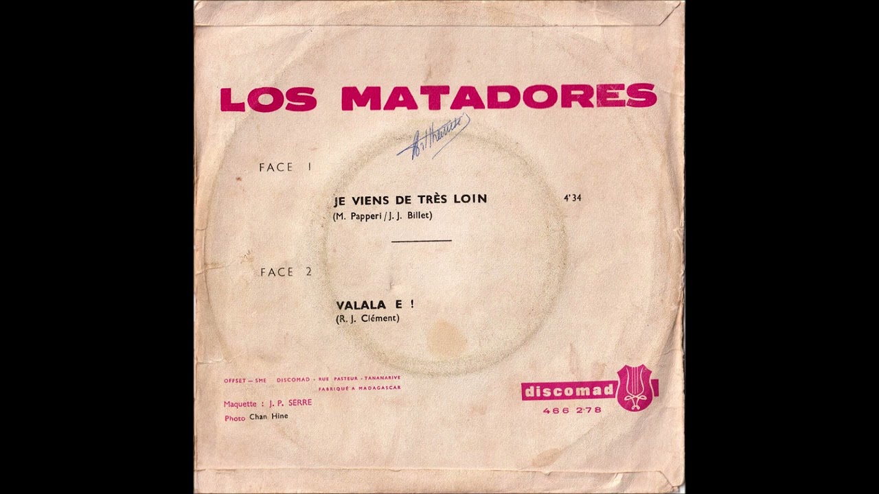 Los Matadores - Je Viens De Tr&egrave;s Loin