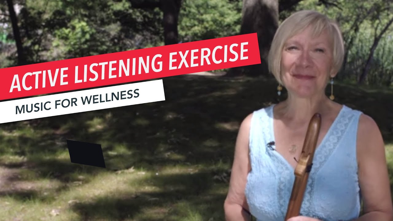 Active Listening Exercise | Music Therapy | Music for Wellness 29/30