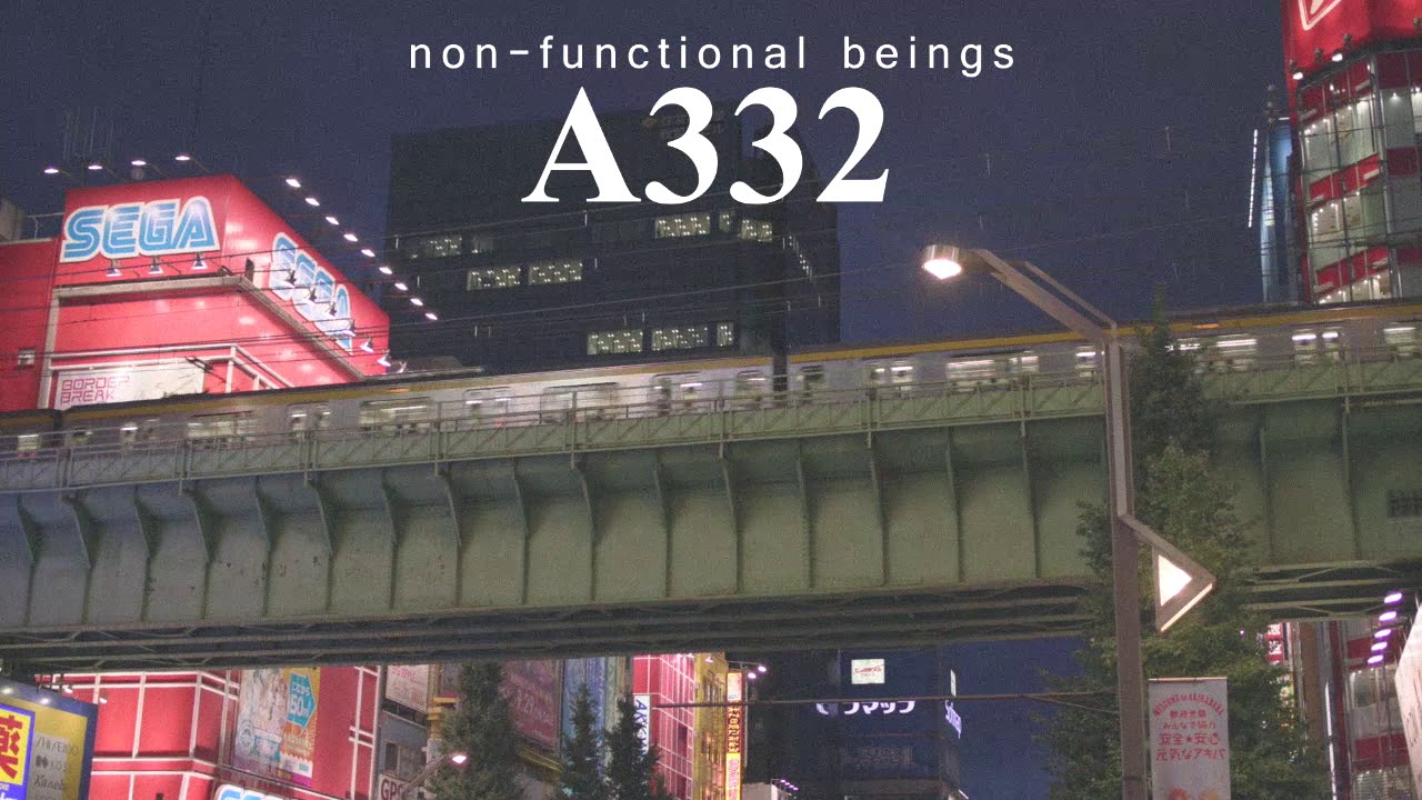 A332 - non functional beings