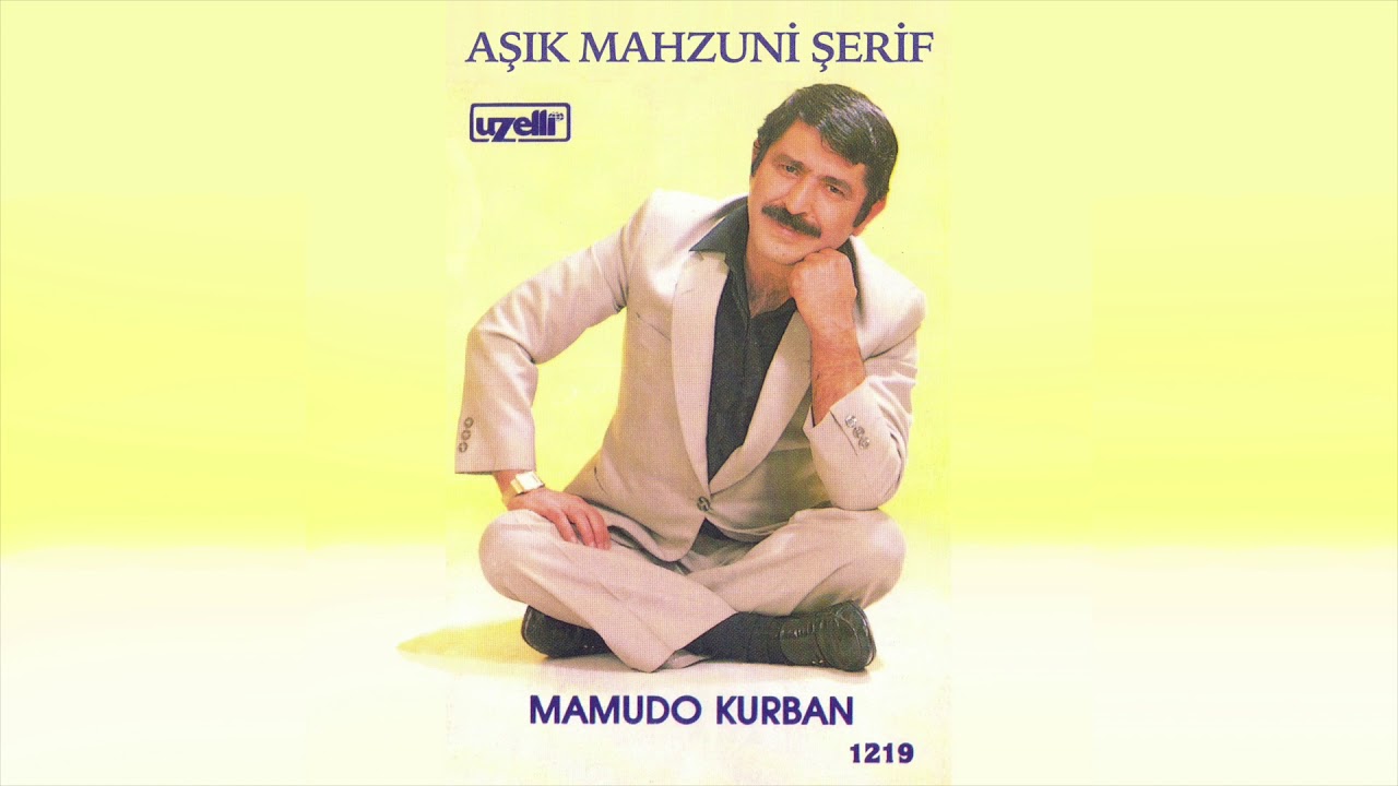 Kurban Olduğum - Aşık Mahzuni Şerif (Mamudo Kurban Albümü)