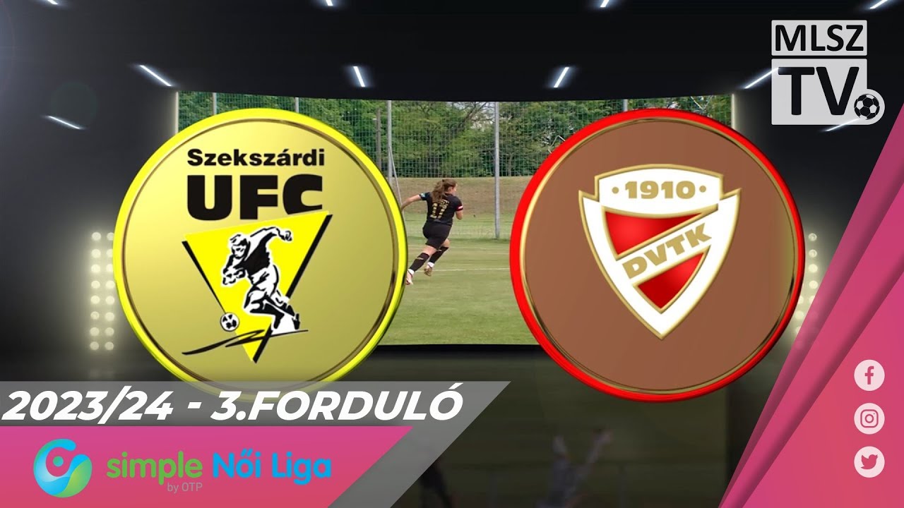 Szekszárdi WFC - DVTK | 2-2 | Simple Női Liga | 03. forduló | MLSZTV