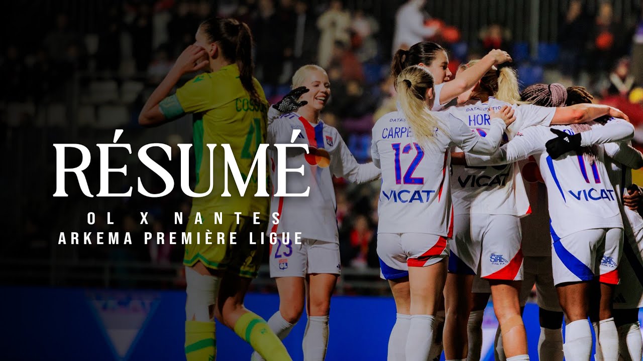 Résumé vidéo - OL vs Nantes (5-1) ⚽️🎥