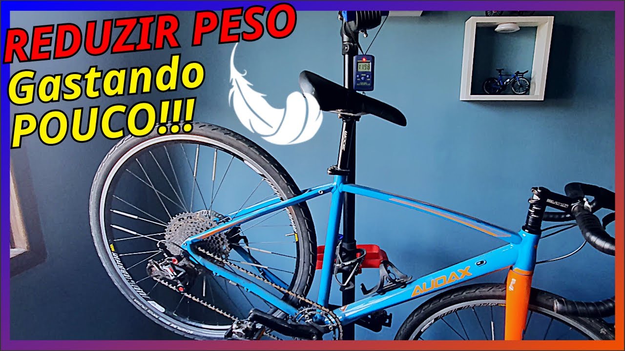 Como reduzir peso da Bike gastando pouco dinheiro? Upgrades que valem a pena!