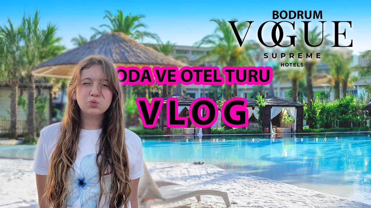 Bodrum Vogue Hotel Vlog ✨ Oda ve Otel Turu ve Candyland Aqua Park 🌴💦