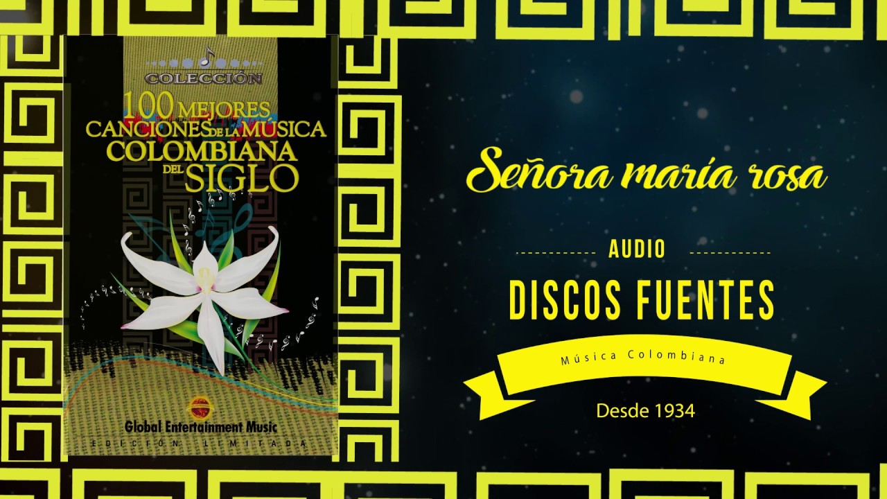 Señora María rosa - Jaime Llano con Garzón y Torrado / Discos Fuentes