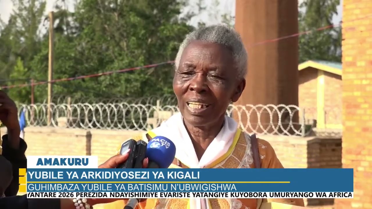 YUBILE YA ARKIDIYOSEZI YA KIGALI: GUHIMBAZA YUBILE YA BATISIMU N’UBWIGISHWA