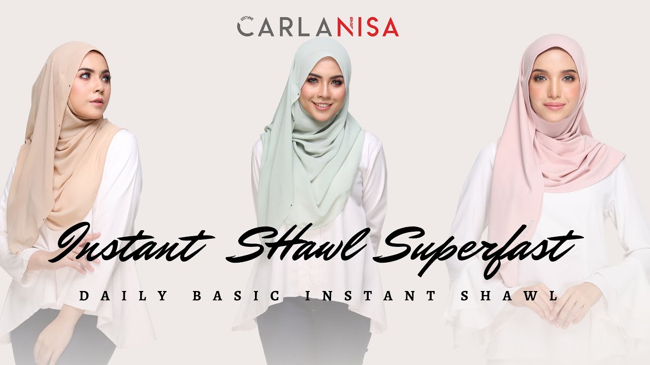 CARLANISA Daily basic Instant Shawl | Superfast Bergetah | Tudung Instant Shawl | Shawl Hijab