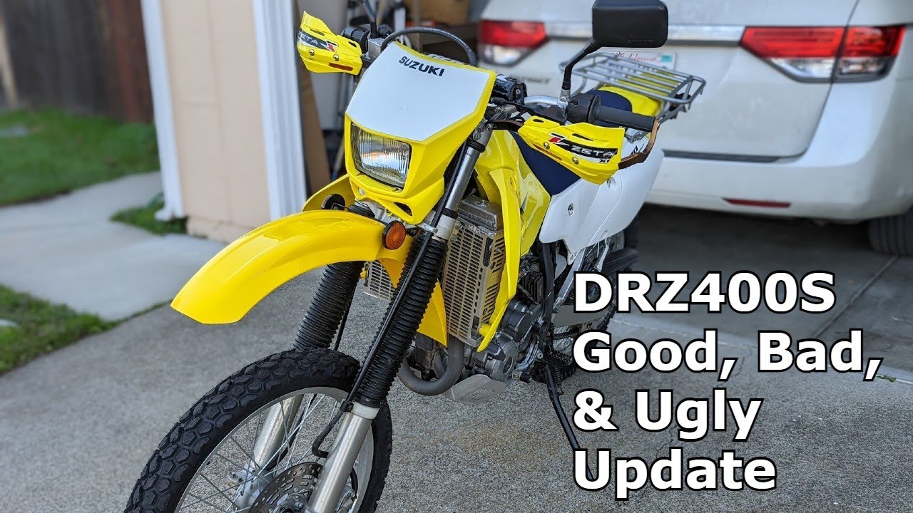 DRZ400S Good, Bad, & Ugly Update