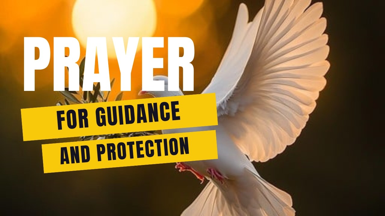 Prayer for Healing, Protection & Guidance in Jesus’ Name