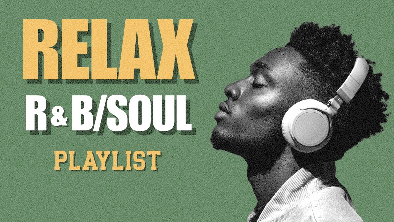 Chill Soul Grooves – Focus / Relax / Study / Work / Motivation /Ballads |