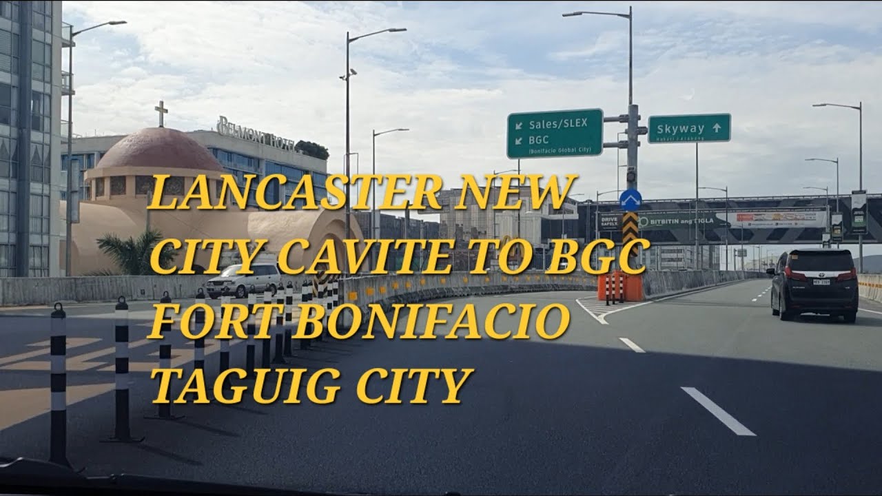 Lancaster New City Cavite To BGC Fort Bonifacio Taguig City