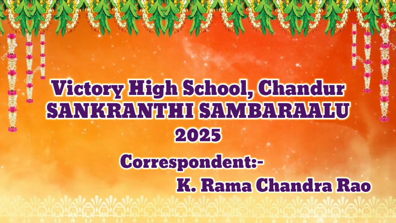Sankranthi Sambaraalu Video 2025/Vioctory High School,Chandur