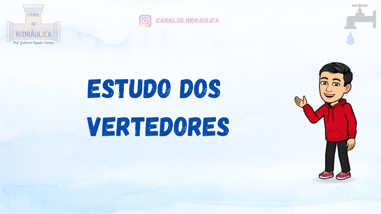 Estudo dos Vertedores