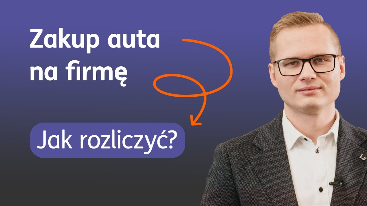 Jak rozliczyć zakup samochodu osobowego na firmę?