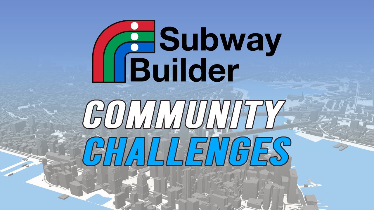 Subway Builder Community Challenges