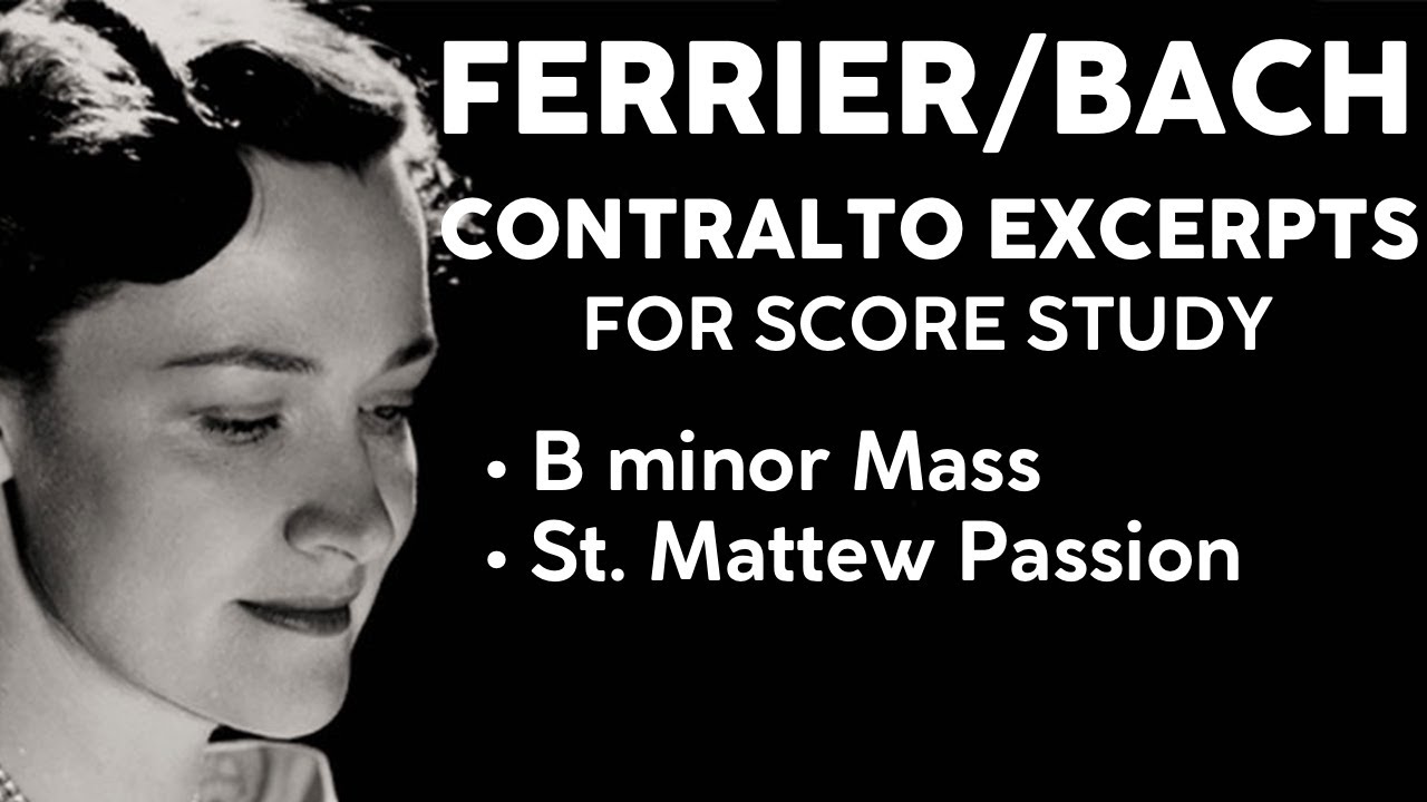 Bach Contralto Excerpts with Kathleen Ferrier