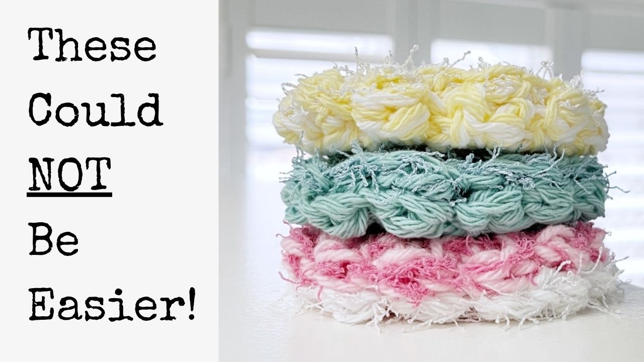 Fast & Easy Crochet Scrubby Rounds - You won't believe how easy they are!