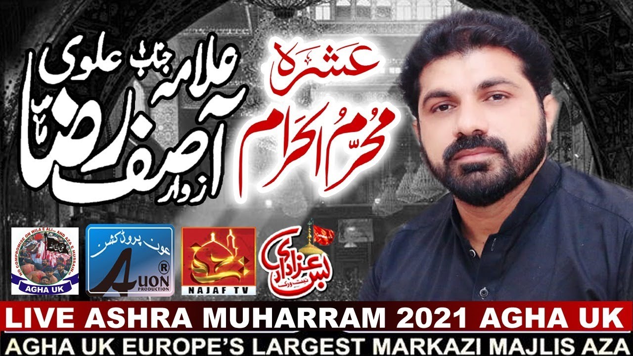 Live Allama Asif Raza Alvi | 5th Muharram 2021 | Northampton UK AGHA UK #AGHA_UK