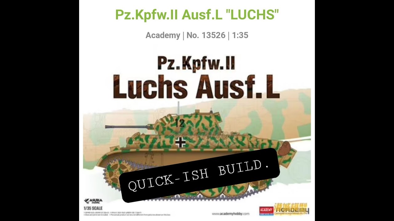 LUCHS. ACADEMY Panzer II Luchs Ausf.L  1/35 BUILD