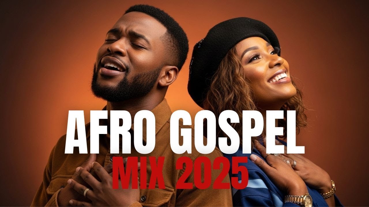 Afro Gospel Praise and Worship Mix 2025 | Spirit-Filled African Praise & Worship