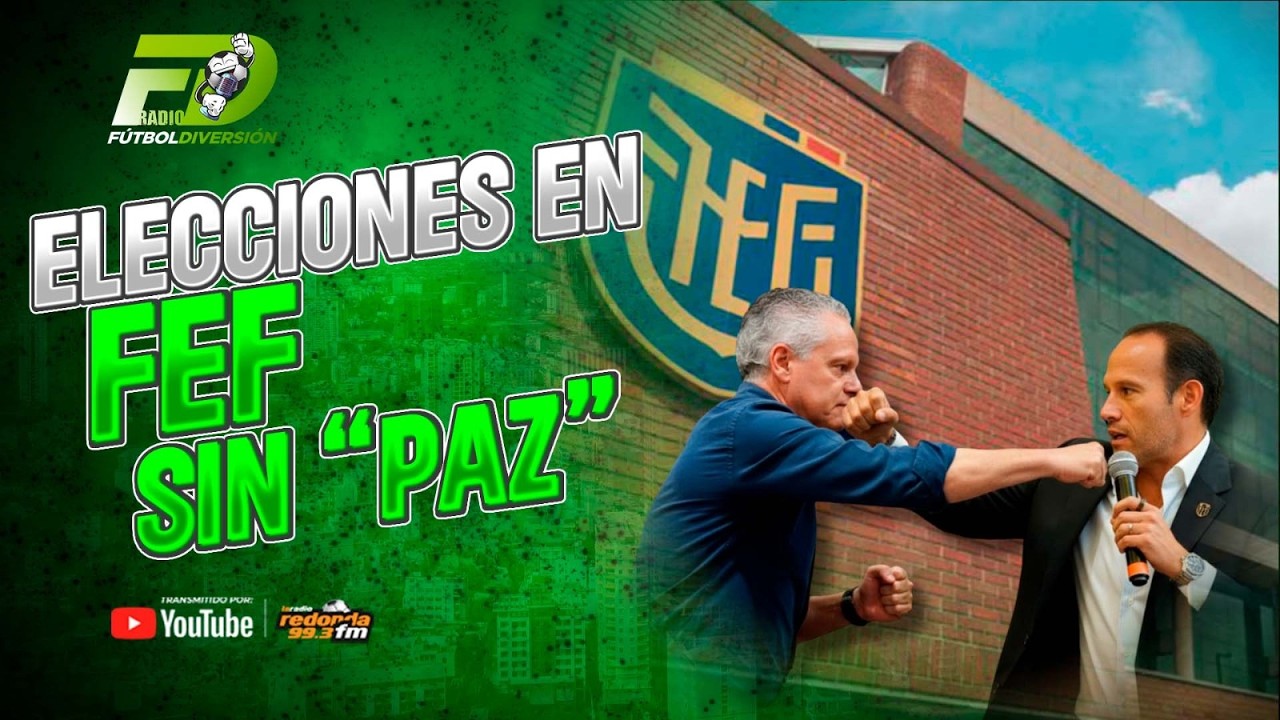 🔴 EN VIVO / ELECCIONES EN FEF SIN 