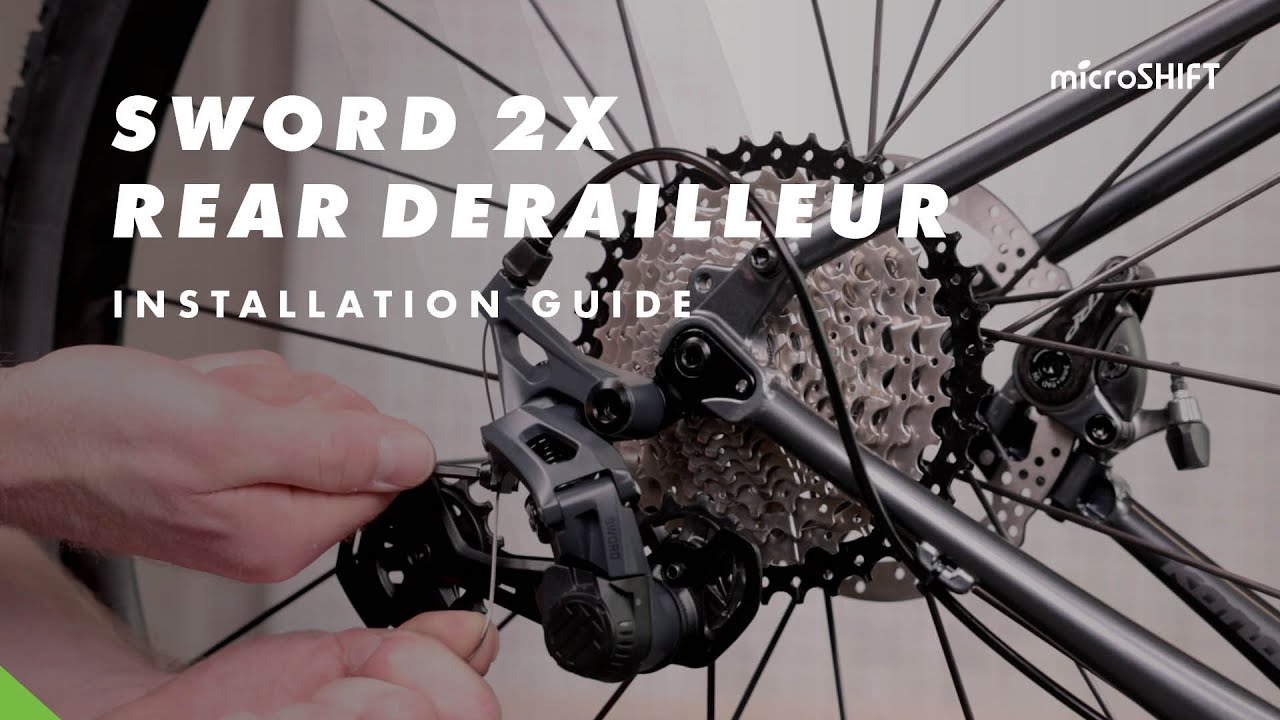 Sword 2X Rear Derailleur Installation Guide