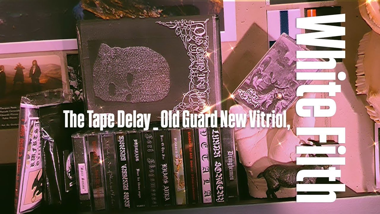 White Filth // The Tape Delay // Old Guard New Vitriol,
