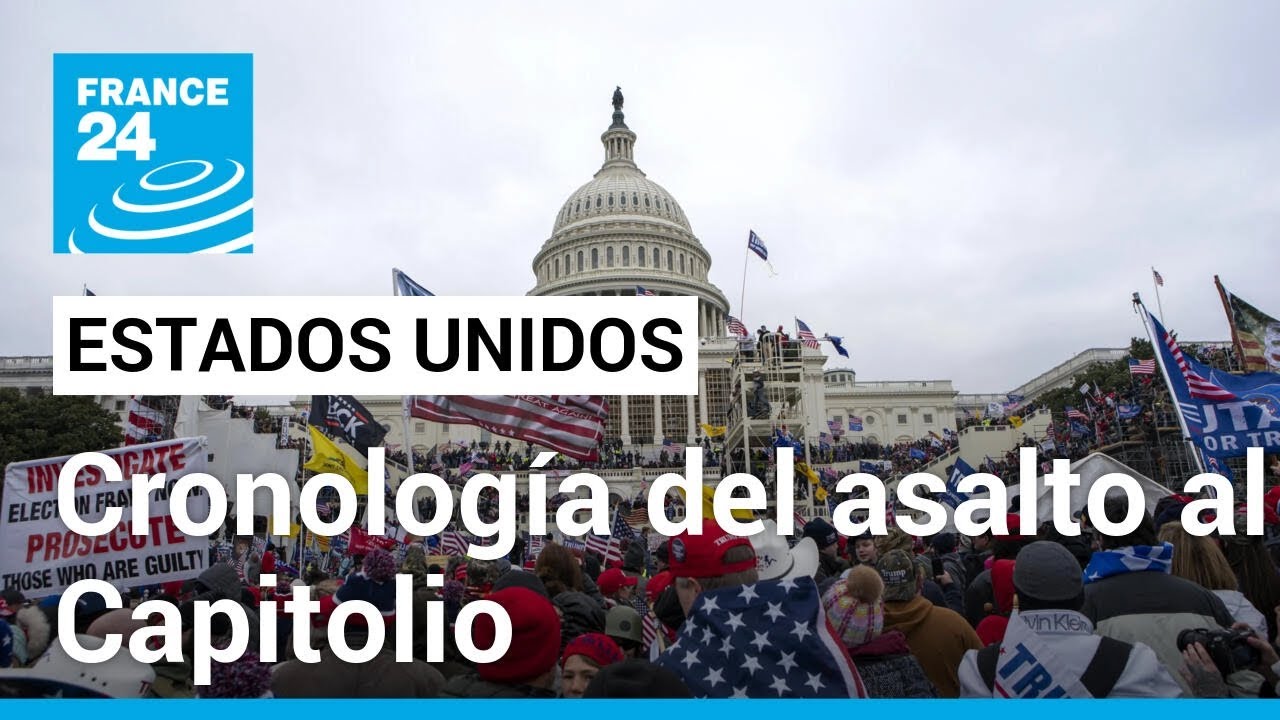 As&iacute; ocurri&oacute; el asalto al Capitolio de los Estados Unidos el 6 de enero de 2021 &bull; FRANCE 24