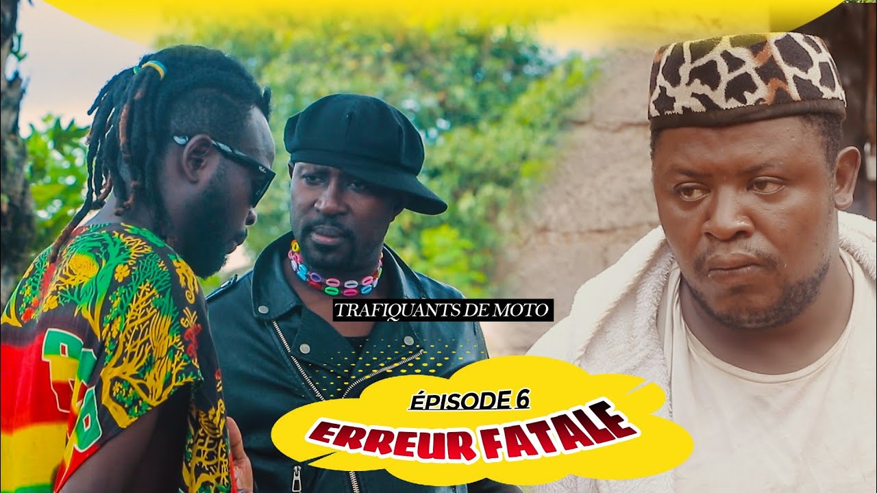ERREUR FATALE - Defo Premier (Épisode 6) Les Trafiquants de Moto
