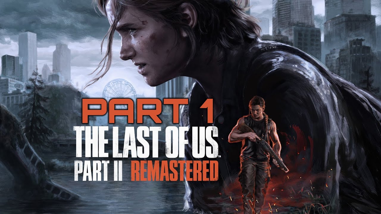 The Last of Us Part 2 Remastered PS5 - Part 1 - Greek Streaming