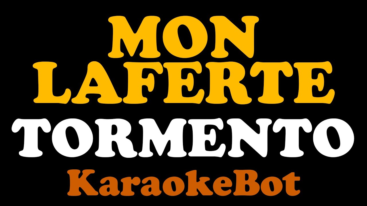 Mon Laferte - Tormento (Karaoke Pista Original) [ KaraokeBot ]