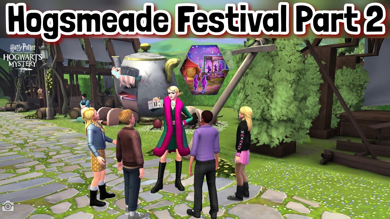 Hogsmeade Festival Part 2 Harry Potter Hogwarts Mystery