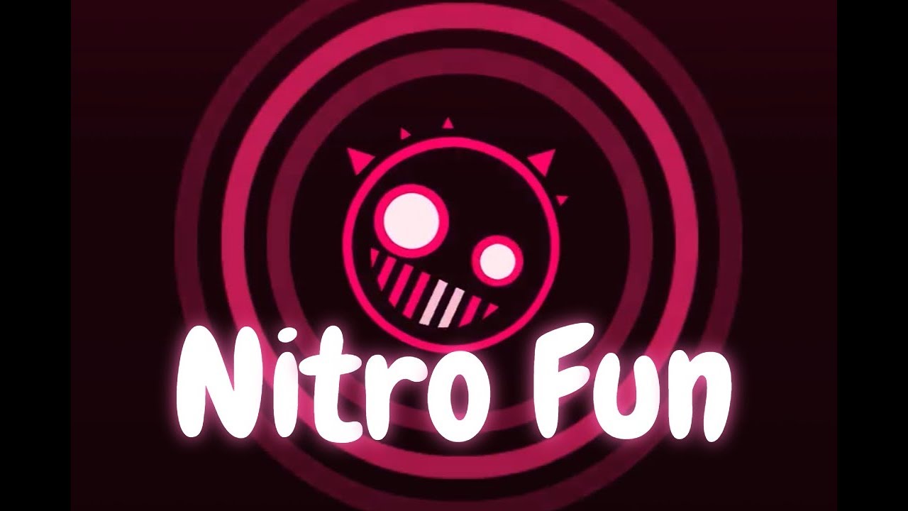 Geometry Dash: Nitro Fun by Vertuoz (auto)