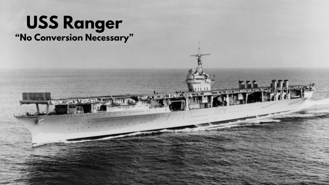 USS Ranger CV 4 — переоборудование не требуется