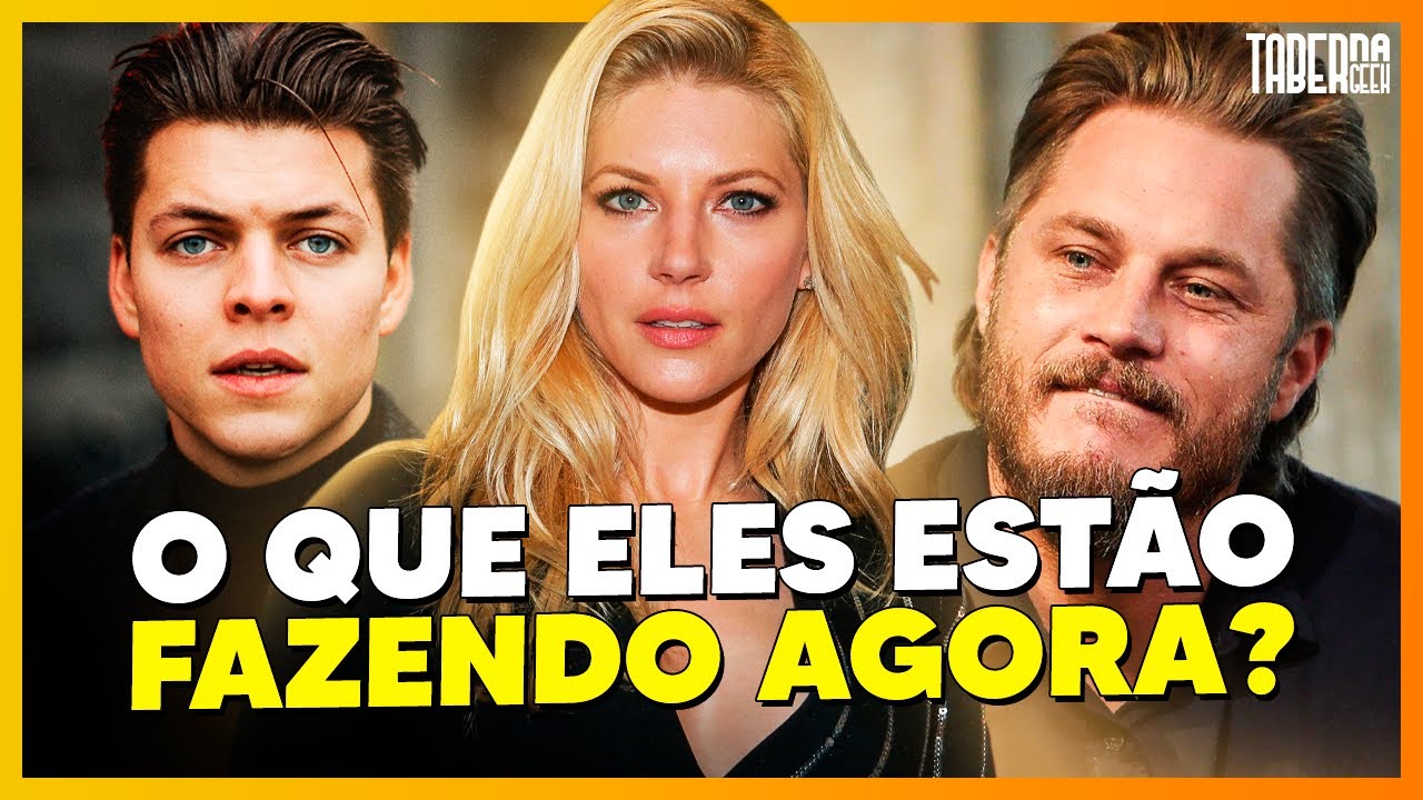 VIKINGS: O QUE OS ATORES DA SÉRIE ESTÃO FAZENDO ATUALMENTE?