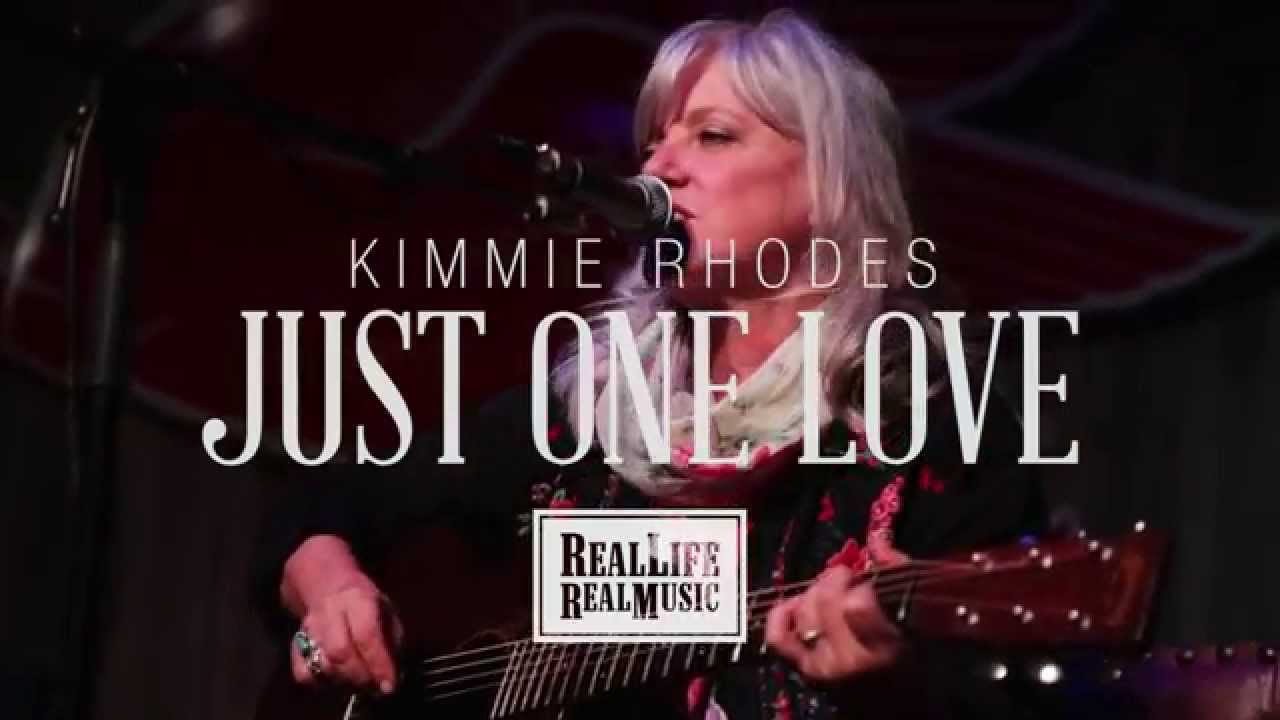 Kimmie Rhodes - Just one love